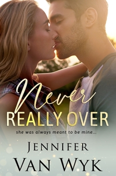 Paperback Never Really Over: A Single Dad Small Town Romance Book