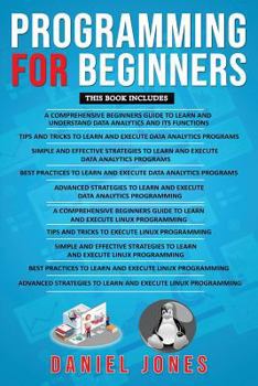 Paperback Programming for Beginners: 10 Books in 1- 5 Books of Data Analytics and 5 Books of Linux Programming Book