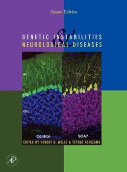 Hardcover Genetic Instabilities and Neurological Diseases Book