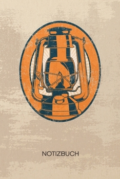NOTIZBUCH A5 Dotted: Retro Liebhaber Notizheft GEPUNKTET 120 Seiten - Öllampe Notizblock Alte Zeiten Skizzenbuch - Vintage Geschenk für Retro Liebhaber Vintage Liebhaber 90er Kind (German Edition)