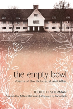 Paperback The Empty Bowl: Poems of the Holocaust and After Book