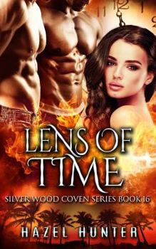 Paperback Lens of Time (Book 16 of Silver Wood Coven) Book