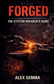 Paperback Forged: The System Breaker's Guide Book