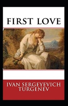 Paperback First Love Annotated Book