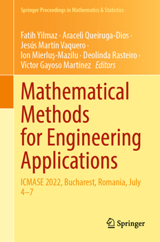 Hardcover Mathematical Methods for Engineering Applications: Icmase 2022, Bucharest, Romania, July 4-7 Book