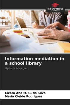 Paperback Information mediation in a school library Book
