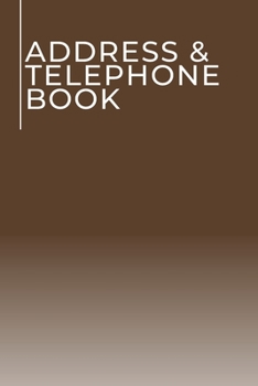 Address & Telephone Book: Organizer Contacts (6 x 9 in, 360 Contacts) - Record Addresses, Social Media, Telephone Numbers, Emails, Birthday & Extra ... Journal (Address And Telehone Book)