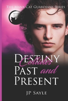 Paperback Destiny Collides Past and Present Book