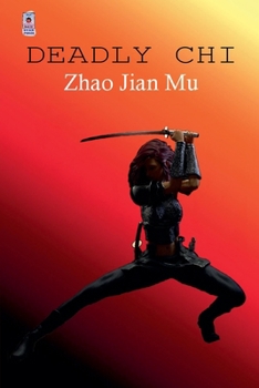 Deadly Chi (Star Force)