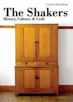 Paperback The Shakers: History, Culture and Craft Book