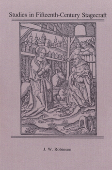 Hardcover Studies in Fifteenth-Century Stagecraft Book