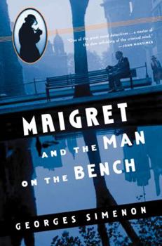 Paperback Maigret and the Man on the Bench Book