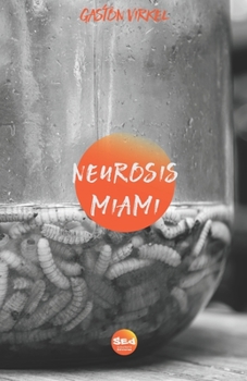 Paperback Neurosis Miami [Spanish] Book