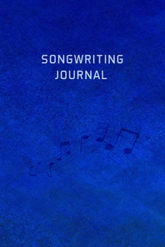 Songwriting Journal: Music and Lyrics Journal (Lined Notebook)