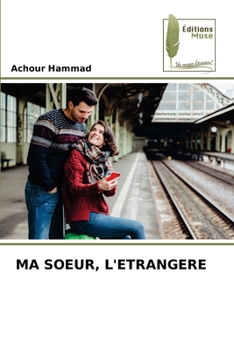 Paperback Ma Soeur, l'Etrangere [French] Book