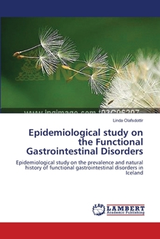 Paperback Epidemiological study on the Functional Gastrointestinal Disorders Book