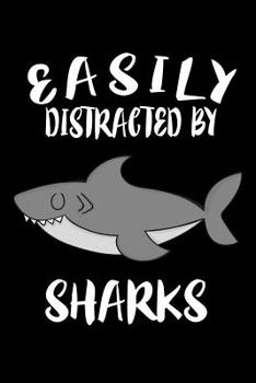 Paperback Easily Distracted By Sharks: Animal Nature Collection Book