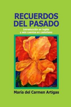 Paperback Recuerdos del Pasado [Spanish] Book