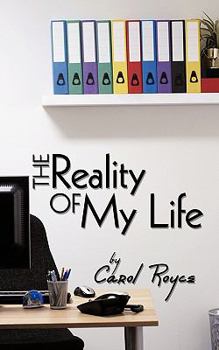 Paperback The Reality of My Life Book