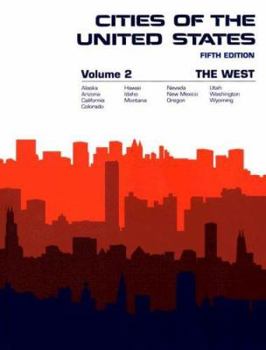 Hardcover Cities of the U.s (CITIES OF THE UNITED STATES VOL 2 THE WEST) Book