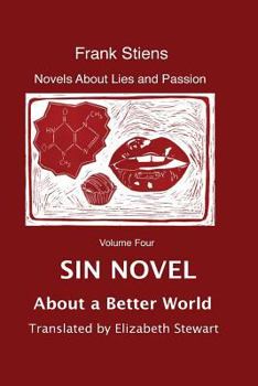 Paperback Sin Novel: About a Better World Book