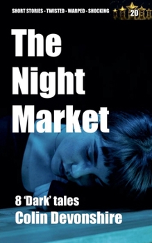 The Night Market (Dark Short Stories)