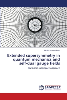 Paperback Extended supersymmetry in quantum mechanics and self-dual gauge fields Book