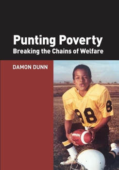 Paperback Punting Poverty: Breaking the Chains of Welfare Book