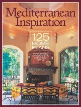 Paperback Mediterranean Inspiration: 125 Home Plans Influenced by Southern European Style Book