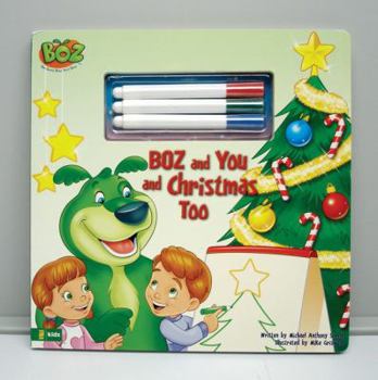 Board book Boz and You and Christmas Too Book