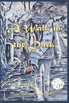 Paperback A Walk in the Dark Book