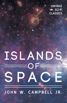 Islands of Space - Book #2 of the Arcot, Morey and Wade a.k.a. The Black Star