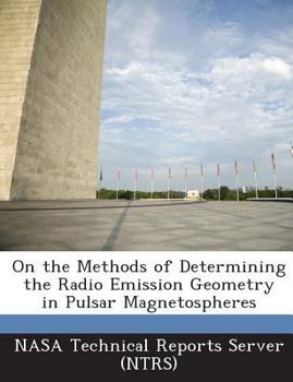 Paperback On the Methods of Determining the Radio Emission Geometry in Pulsar Magnetospheres Book