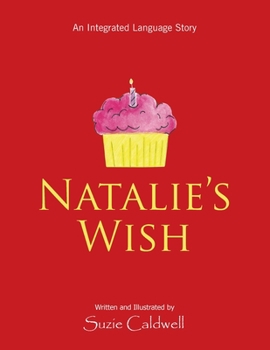 Paperback Natalie's Wish: An Integrated Language Story Book