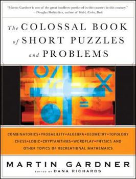 Hardcover The Colossal Book of Short Puzzles and Problems Book