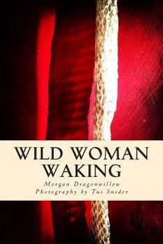 Paperback Wild Woman Waking Book