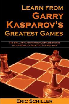 Paperback Learn from Garry Kasparov's Greatest Games Book