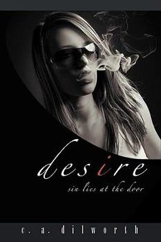 Hardcover Desire: Sin Lies at the Door Book