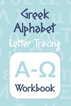 Paperback Greek Alphabet: Letter Tracing Workbook Book