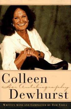 Hardcover Colleen Dewhurst: Her Autobiography Book