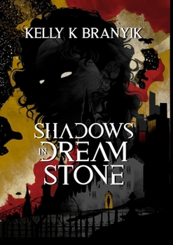 Hardcover Shadows in Dream Stone Book
