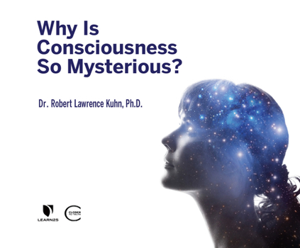 Audio CD Why Is Consciousness So Mysterious? Book
