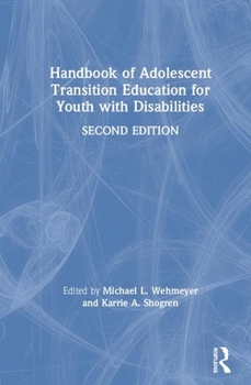 Hardcover Handbook of Adolescent Transition Education for Youth with Disabilities Book