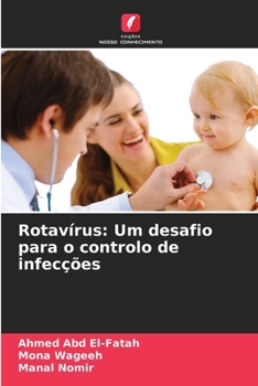 Paperback Rotavírus: Um desafio para o controlo de infecções [Portuguese] Book