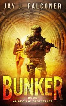 Bunker - Book #1 of the Bunker