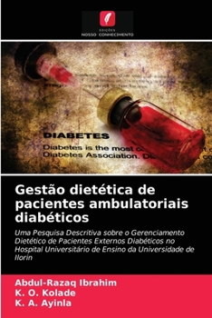 Paperback Gestão dietética de pacientes ambulatoriais diabéticos [Portuguese] Book