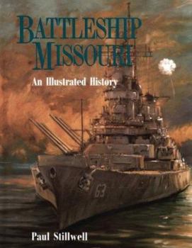 Hardcover Battleship Missouri: An Illustrated History Book