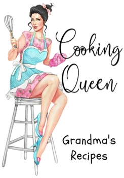 Paperback Grandma's Recipes Journal: Cookbook to Collect Your Favorite Recipes or any Favorite for Sharing ideas Book