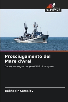 Paperback Prosciugamento del Mare d'Aral [Italian] Book