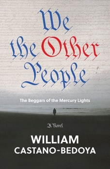 Paperback We the Other People: The Beggars of the Mercury Lights Book